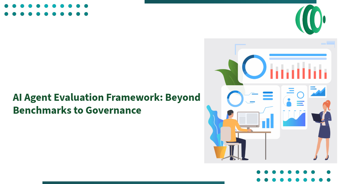 AI Agent Evaluation Framework: Beyond Benchmarks to Governance