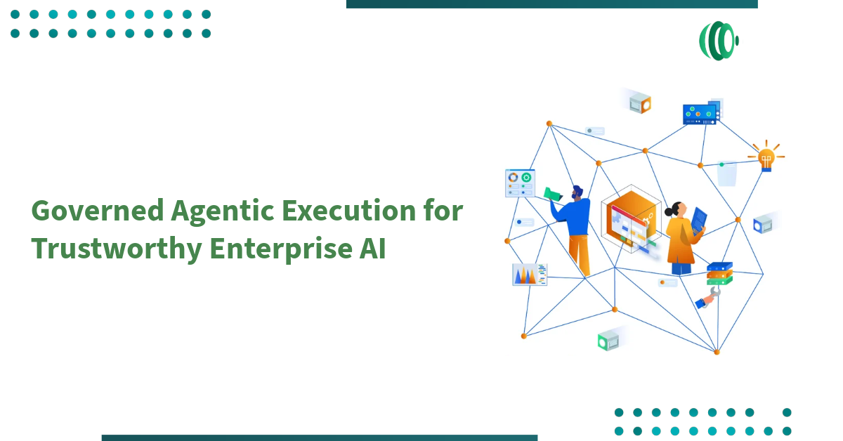 Governed Agentic Execution for Trustworthy Enterprise AI