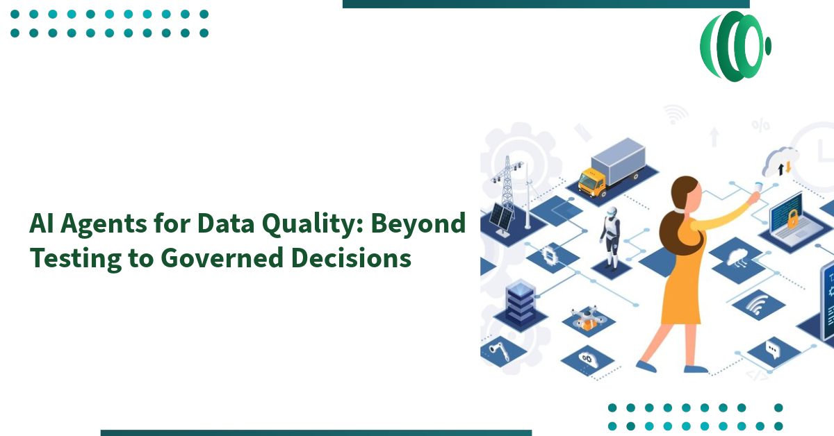 AI Agents for Data Quality: Beyond Testing to Governed Decisions