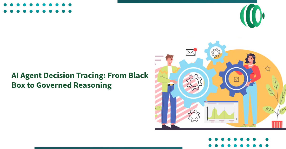 AI Agent Decision Tracing: From Black Box to Governed Reasoning