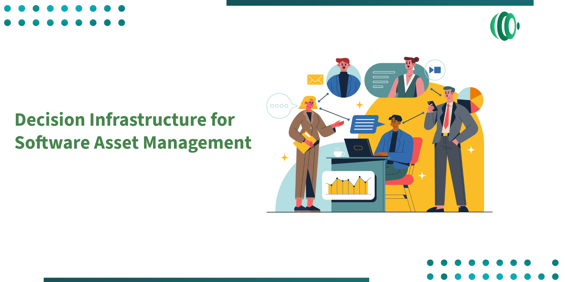 Decision Infrastructure for Software Asset Management