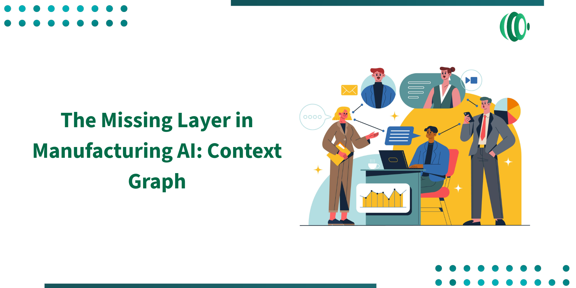 The Missing Layer in Manufacturing AI: Context Graph