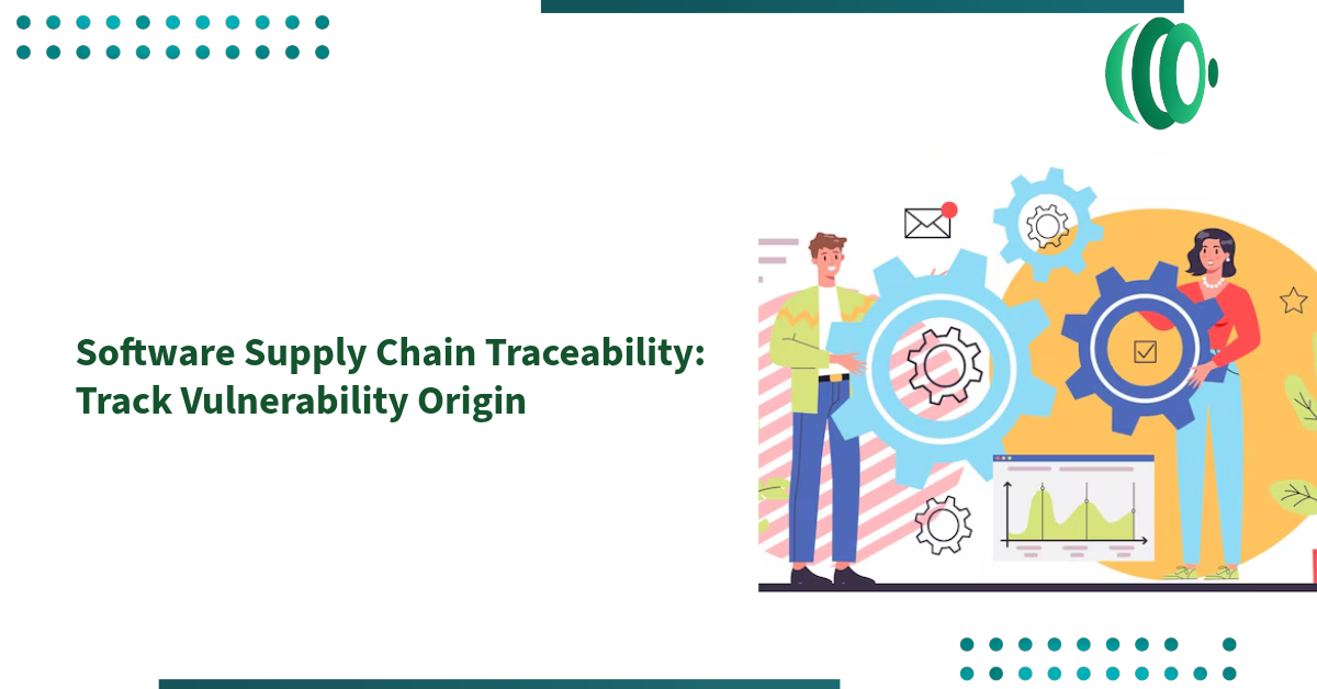 Software Supply Chain Traceability: Track Vulnerability Origin