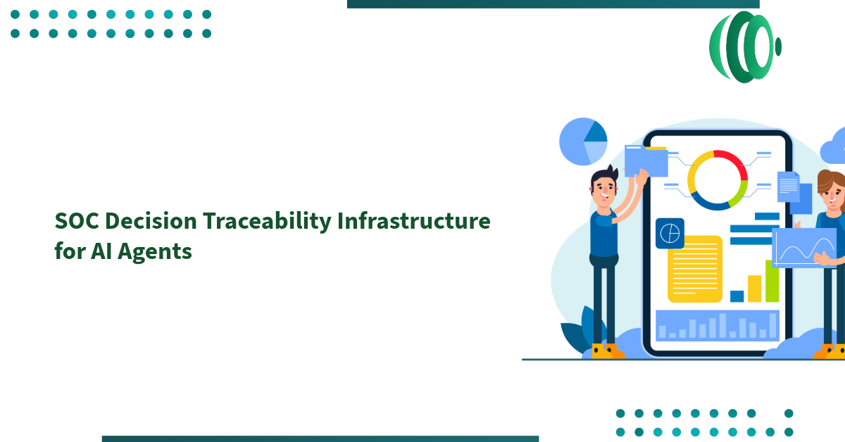 SOC Decision Traceability Infrastructure for AI Agents