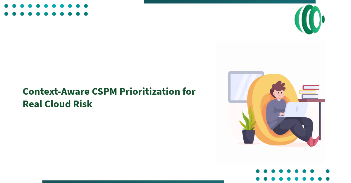 Context-Aware CSPM Prioritization for Real Cloud Risk