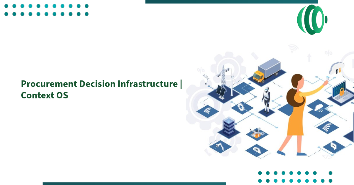 Procurement Decision Infrastructure | Context OS