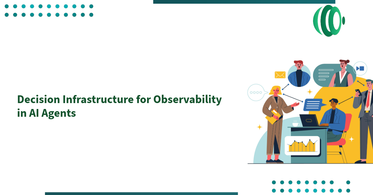 Decision Infrastructure for Observability in AI Agents
