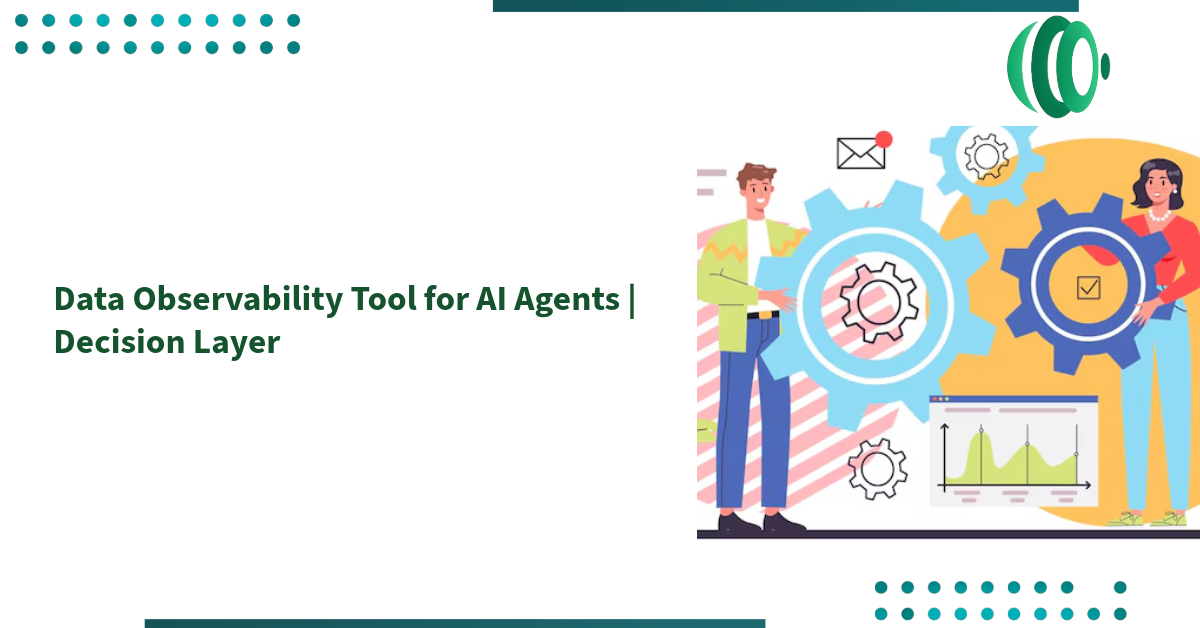 Data Observability Tool for AI Agents | Decision Layer
