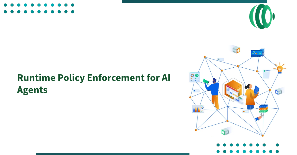 Runtime Policy Enforcement for AI Agents