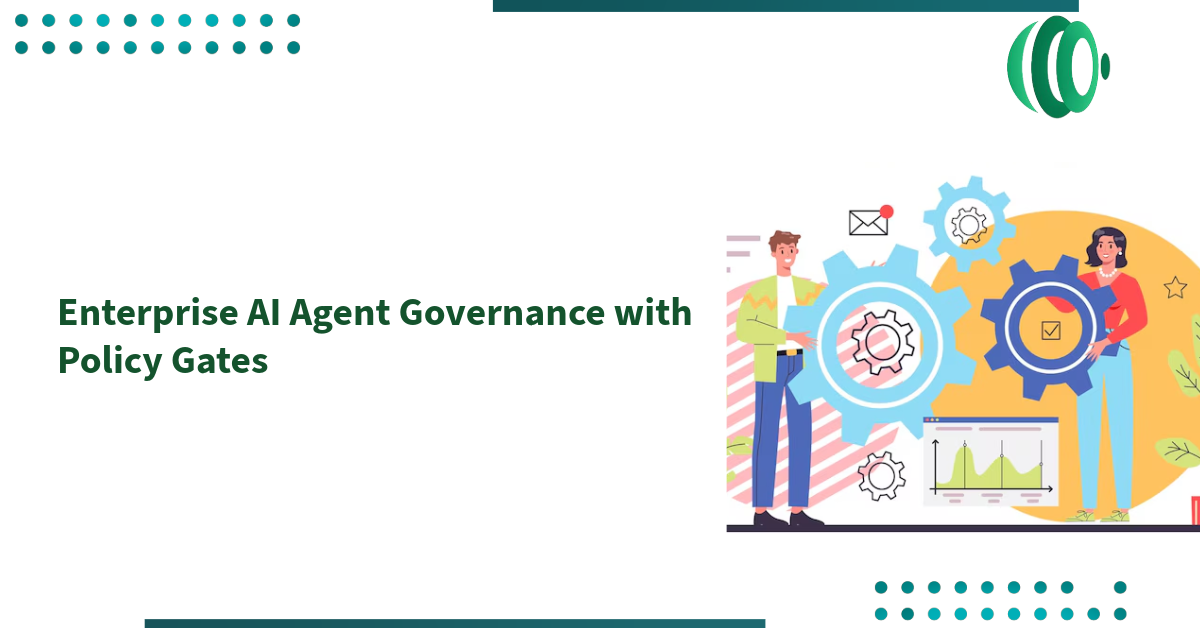 Enterprise AI Agent Governance with Policy Gates