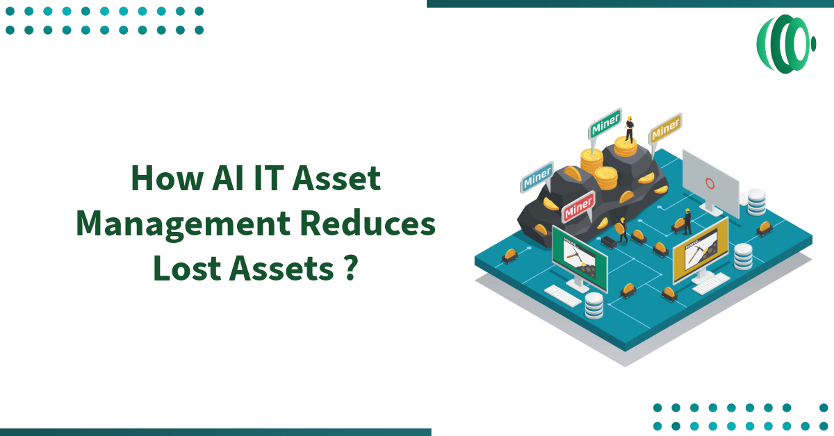 How Agentic AI IT Asset Management Reduces Lost Assets?