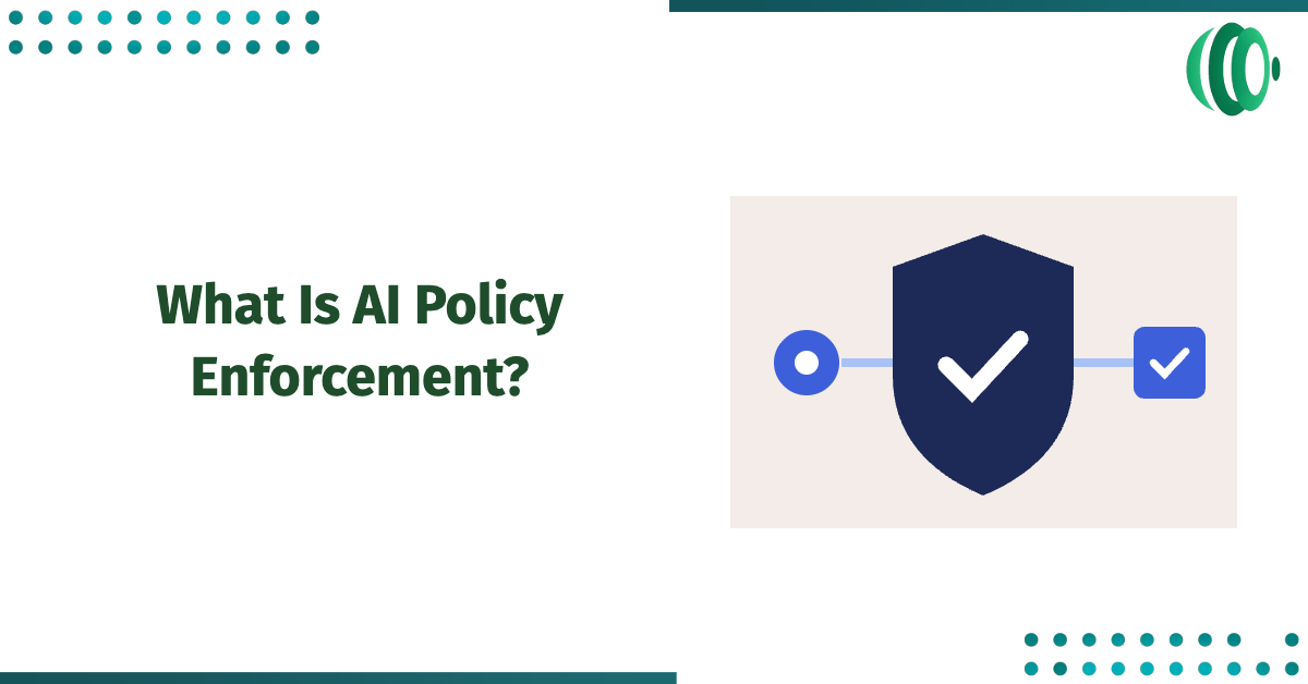 What Is AI Policy Enforcement for Enterprise Agents?