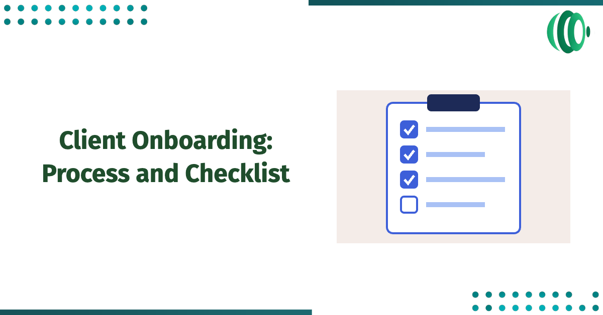 Client Onboarding: Process, Checklist and How AI Agents Cut the Wait