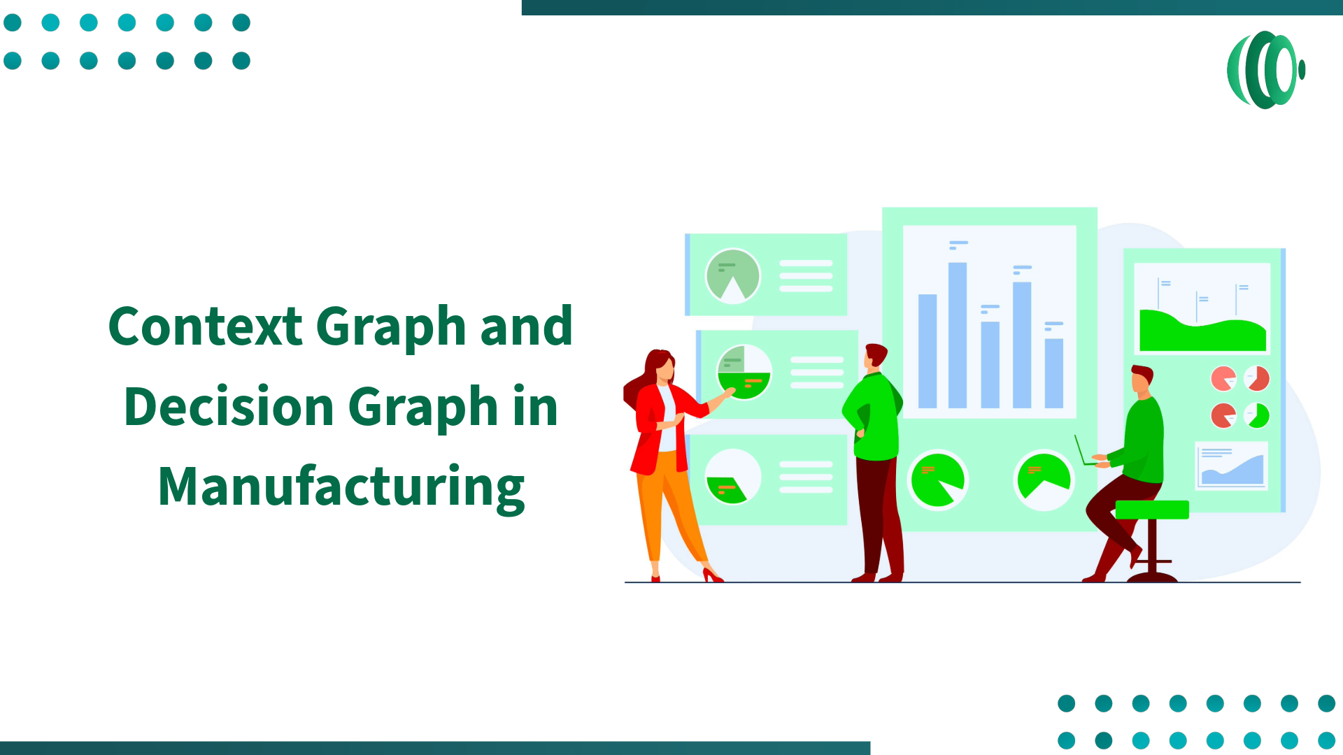 Context Graph and Decision Graph in Manufacturing