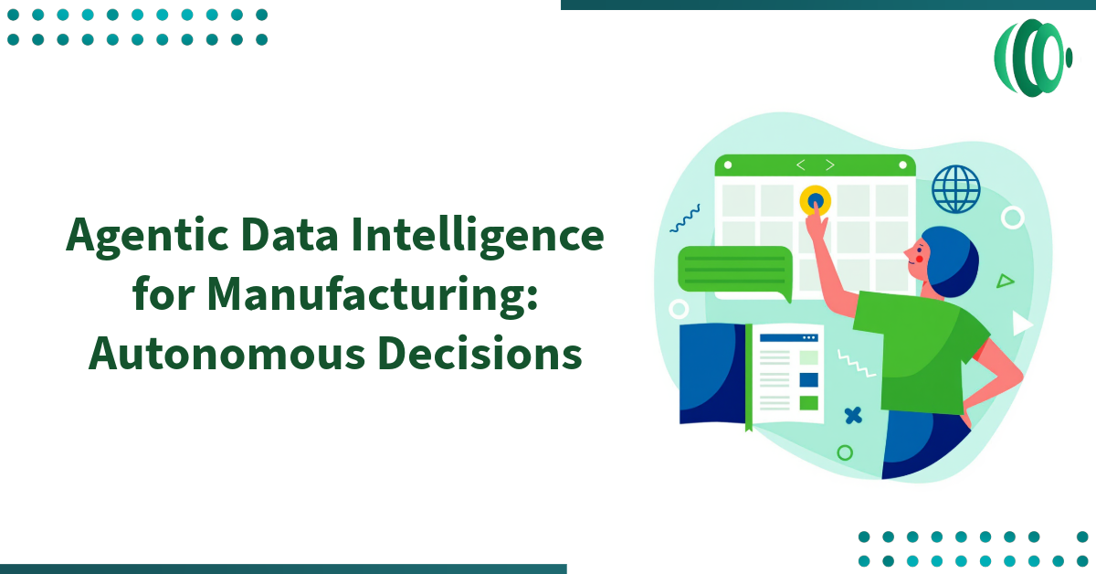 Agentic Data Intelligence for Manufacturing: Autonomous Decisions