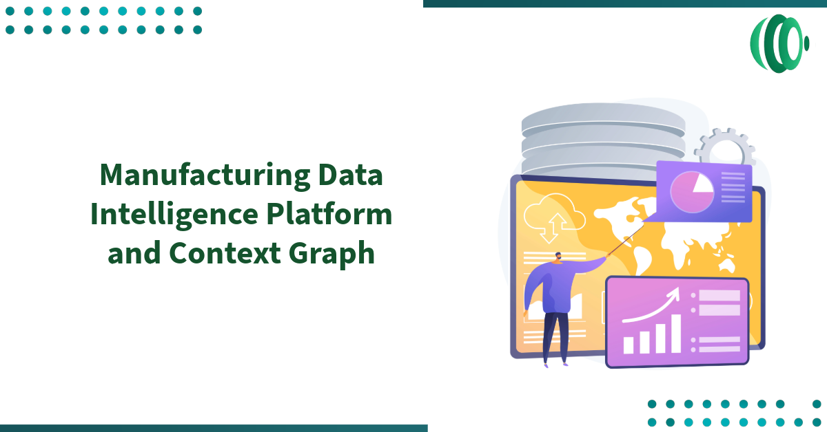 Manufacturing Data Intelligence Platform and ContextGraph | ElixirData