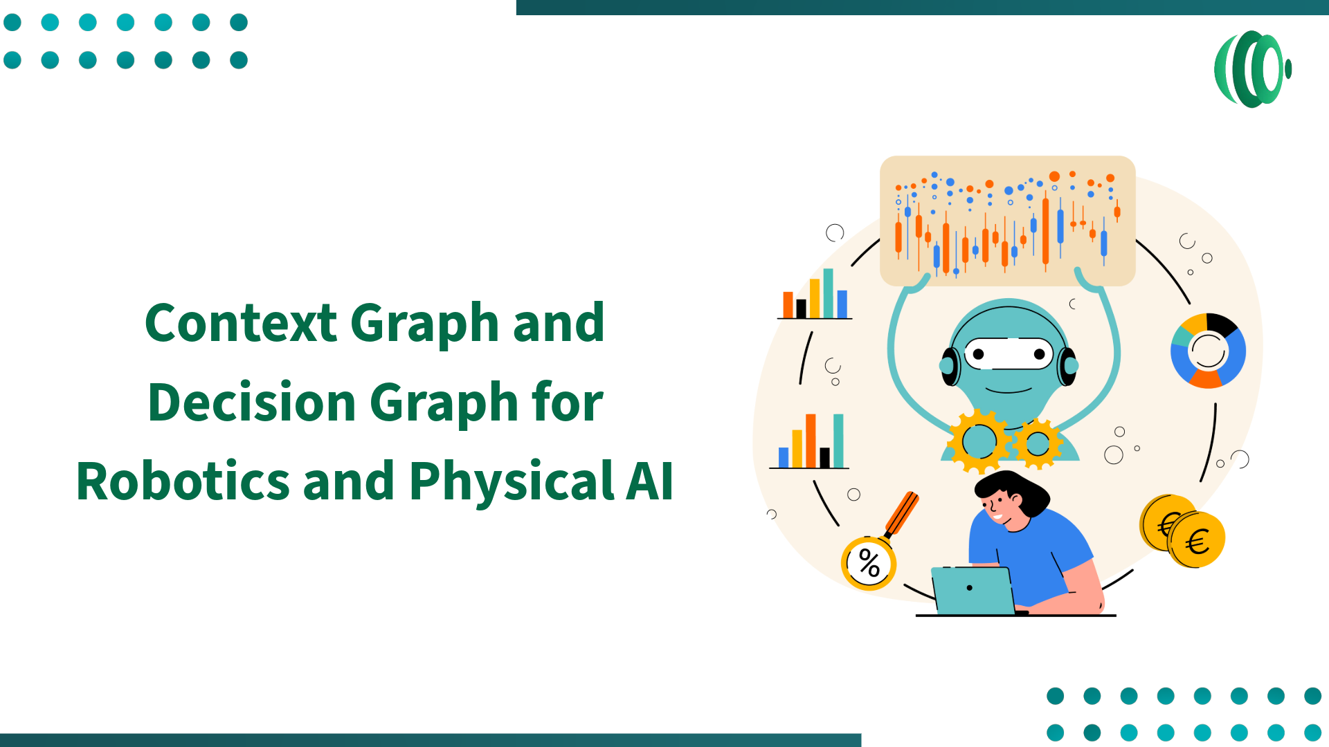 Context Graph and Decision Graph for Robotics and Physical AI
